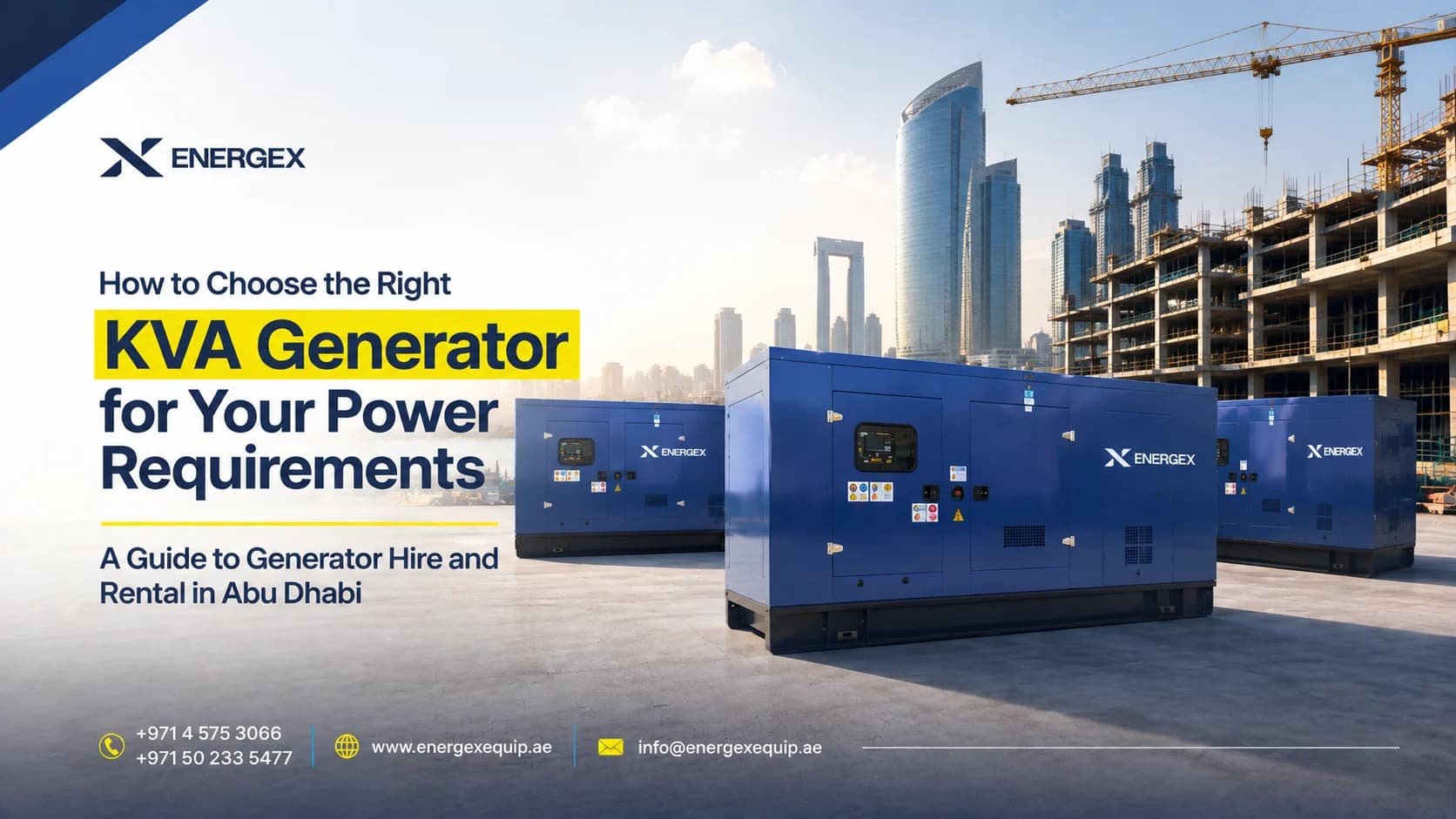 How to Choose the Right KVA Generator for Your Power Requirements: A Guide to Generator Hire and Rental in Abu Dhabi